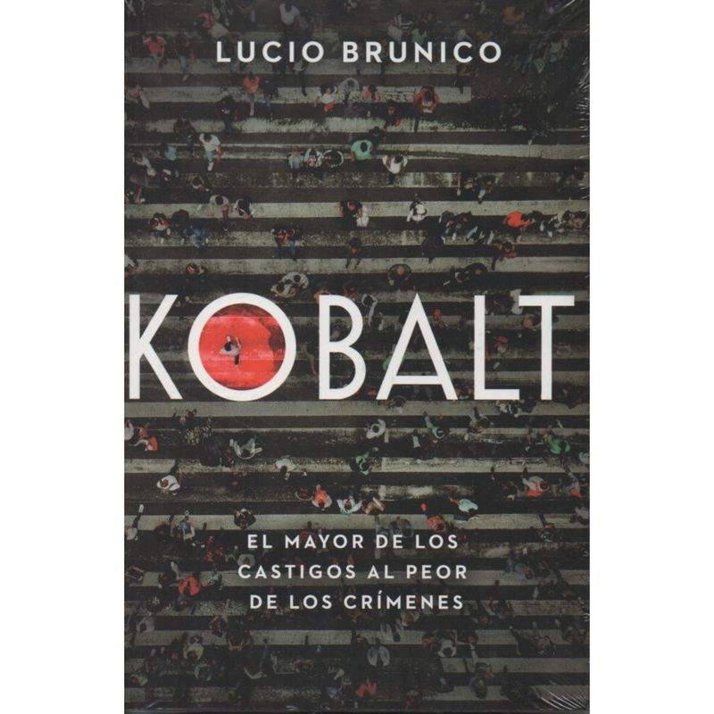RETAILEXPRESS - Kobalt El Mayor De Los Castigos Al Peor De Los Crímenes