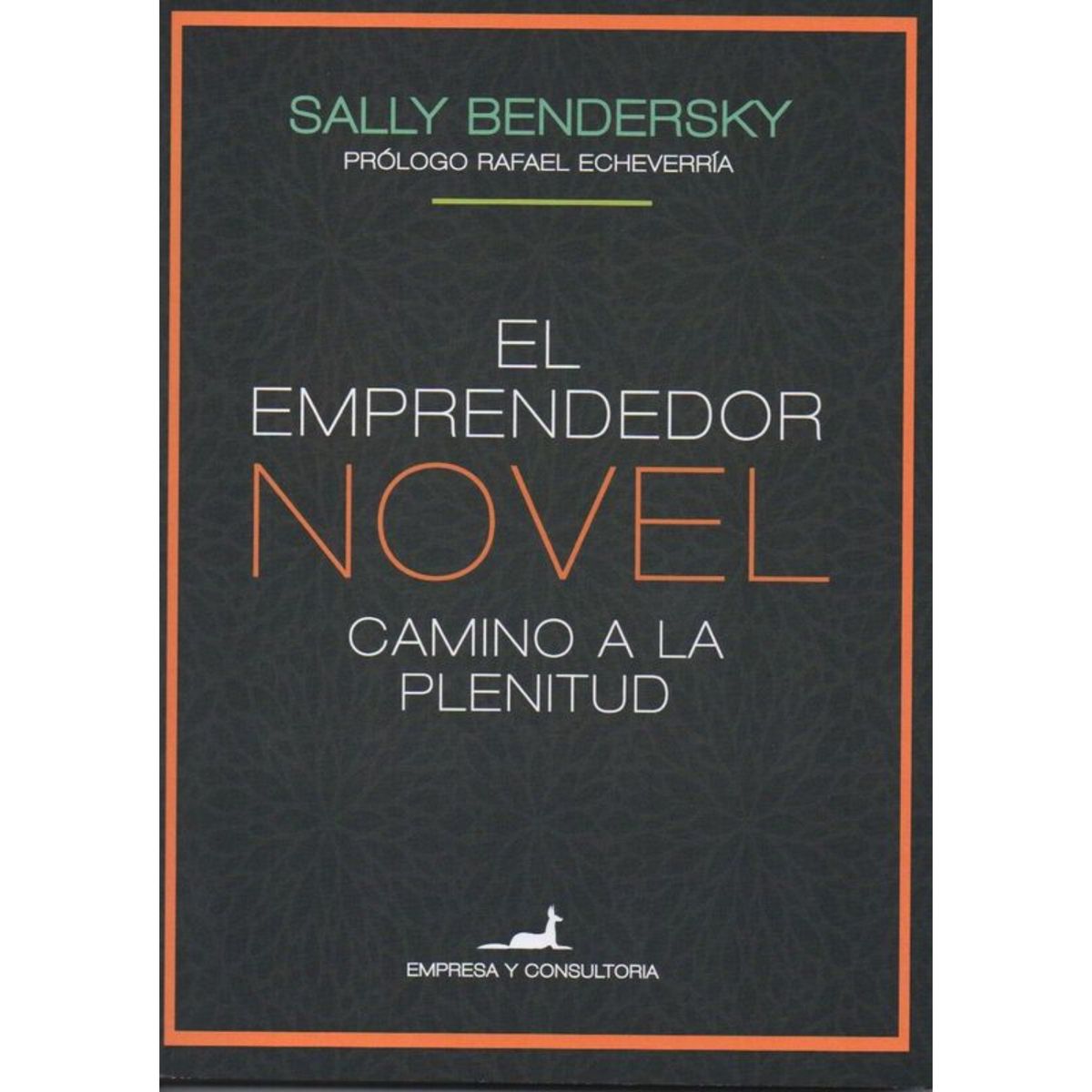 RETAILEXPRESS - Emprendedor Novel: Camino A La Plenitud