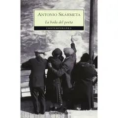 DEBOLSILLO - La Boda Del Poeta - Autor(a): Antonio Skármeta
