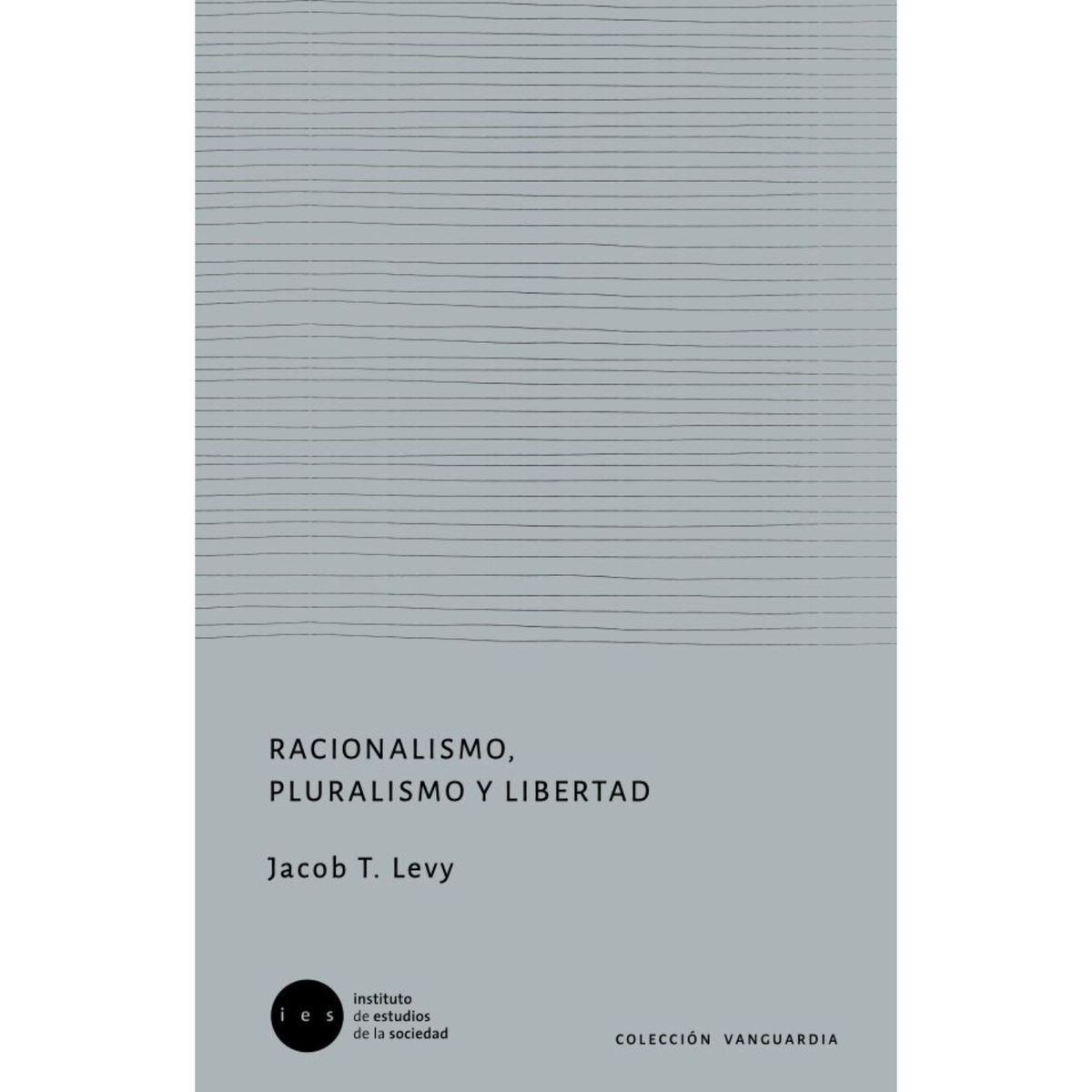 RETAILEXPRESS - Racionalismo, Pluralismo Y Libertad