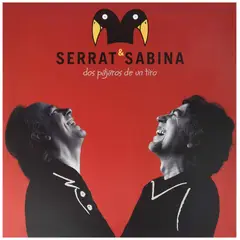 HITWAY MUSIC - SERRAT & SABINA - DOS PAJAROS DE UN TIRO 2LP - VINILO
