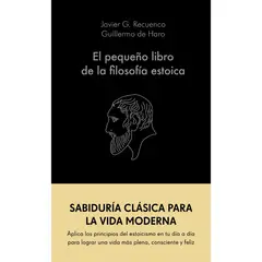 ALIENTA - El Pequeño Libro De La Filosofía Estoica