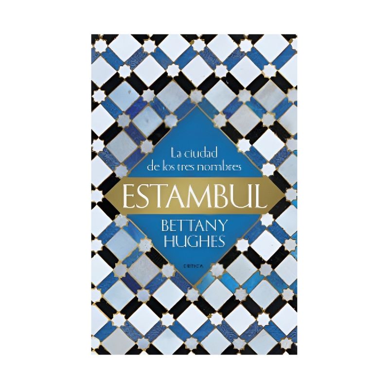 TOP10BOOKS - LIBRO ESTAMBUL / BETTANY HUGHES / CRÍTICA