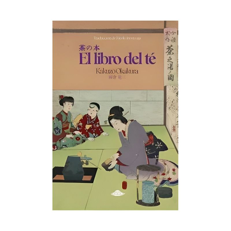 TOP10BOOKS - LIBRO EL LIBRO DEL TÉ / KAKUZÖ OKAKURA / ABDUCCIÓN EDITORIAL