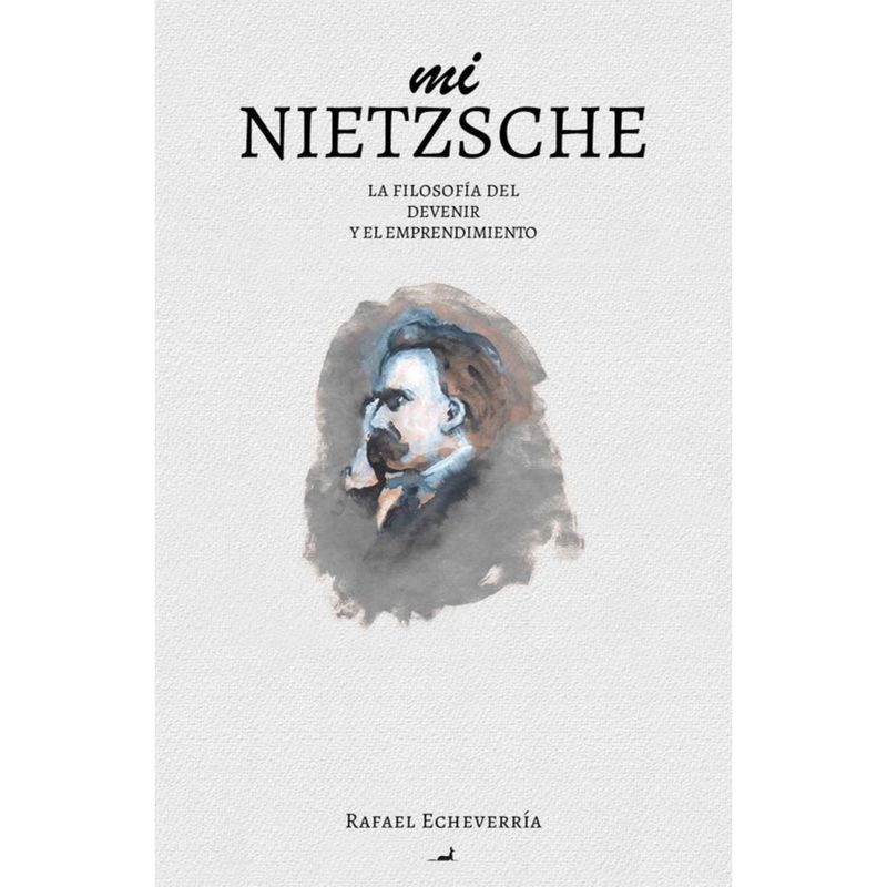 RETAILEXPRESS - Mi Nietzsche: La Filosofía Del Devenir Y El Emprendimiento