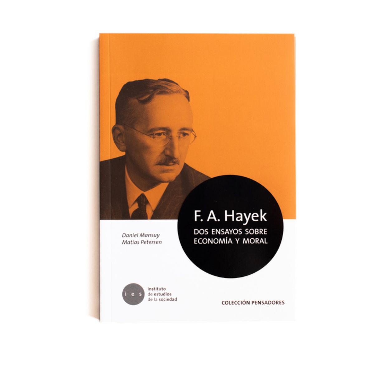 RETAILEXPRESS - F.A. Hayek. Dos Ensayos De Economía Y Moral