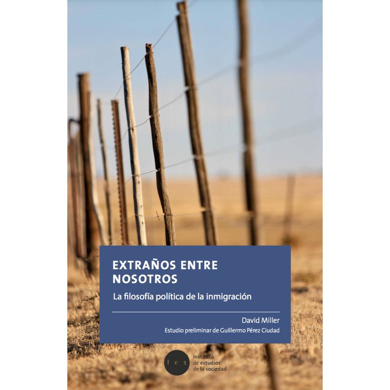 RETAILEXPRESS - Extraños Entre Nosotros: Filosofía Política De La Inmigración