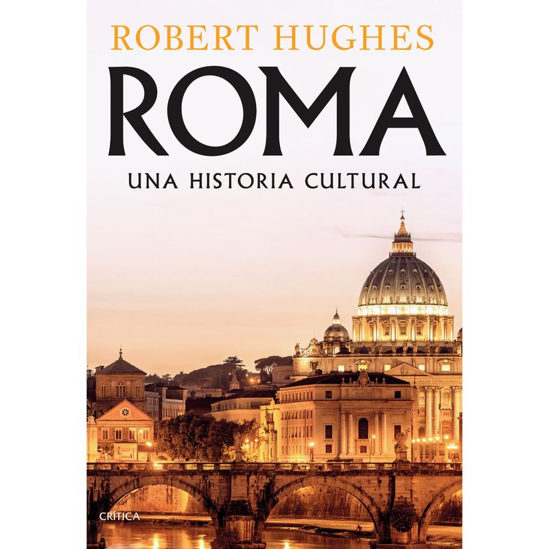CRITICA - Roma - Autor(a):  Robert Hughes