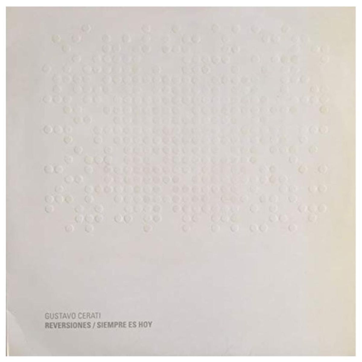 HITWAY MUSIC - GUSTAVO CERATI - SIEMPRE ES HOY: REVERSIONES - VINILO HITWAY MUSIC