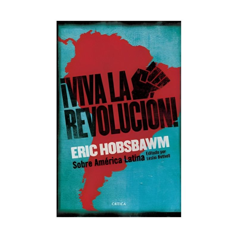 TOP10BOOKS - LIBRO VIVA LA REVOLUCIÓN / ERIC HOBSBAWM / CRÍTICA