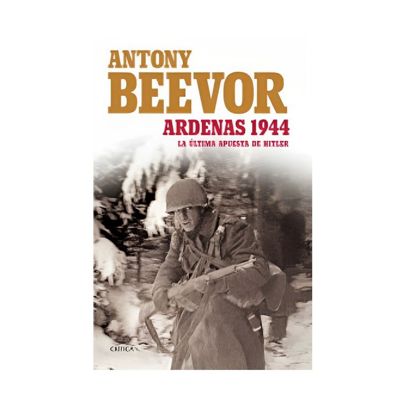 TOP10BOOKS - LIBRO ARDENAS 1944 / ANTONY BEEVOR / CRÍTICA