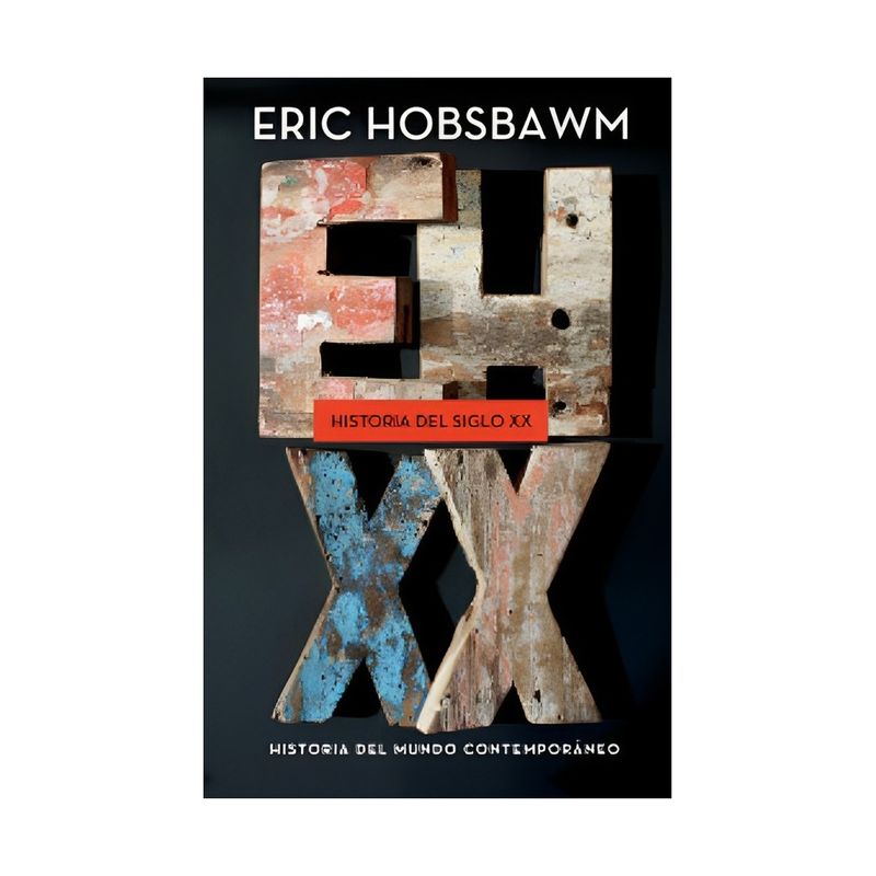 TOP10BOOKS - LIBRO HISTORIA DEL SIGLO XX / ERIC HOBSBAWM / CRÍTICA
