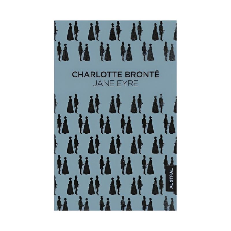 TOP10BOOKS - LIBRO JANE EYRE / CHARLOTTE BRONTË / AUSTRAL