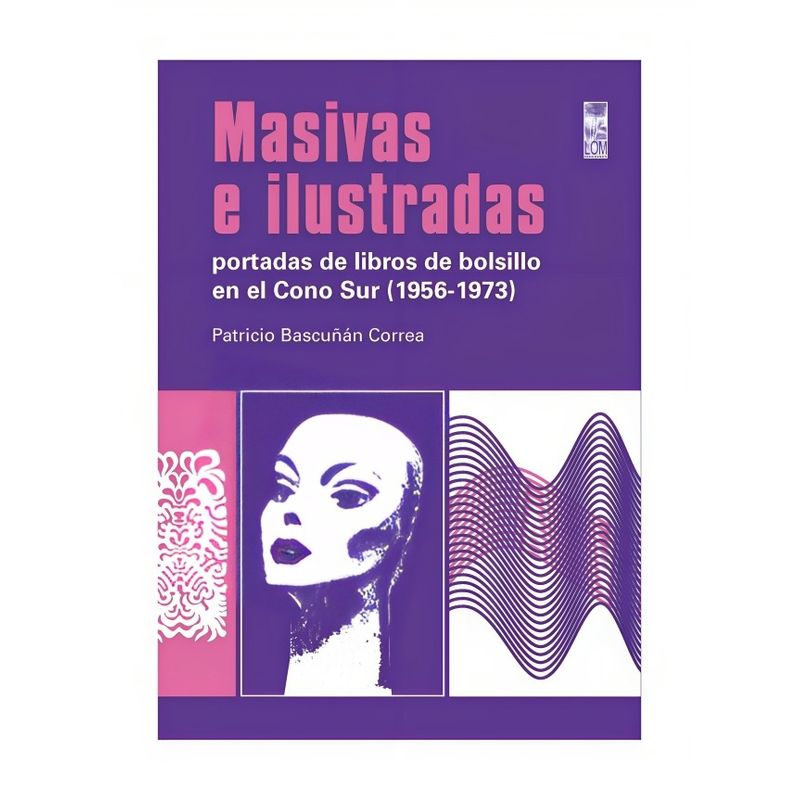 TOP10BOOKS - LIBRO MASIVAS E ILUSTRADAS / PATRICIO BASCUÑAN GUERRERO / LOM