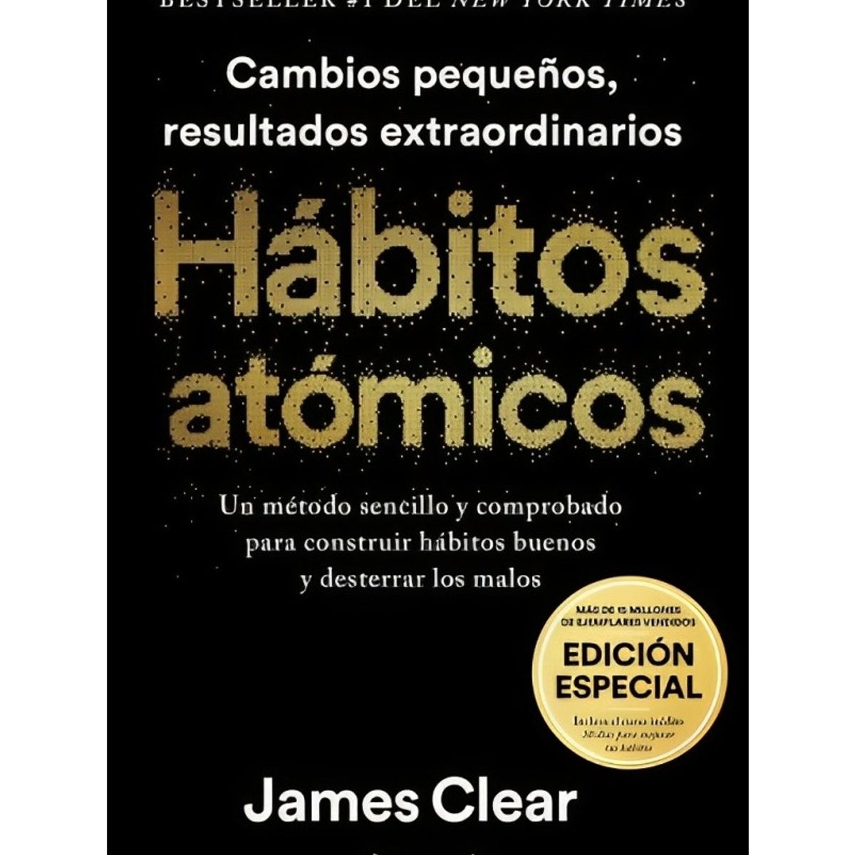 TOP10BOOKS - LIBRO Hábitos Atómicos. Edición Especial - Hábitos Atómicos. Edición Especial