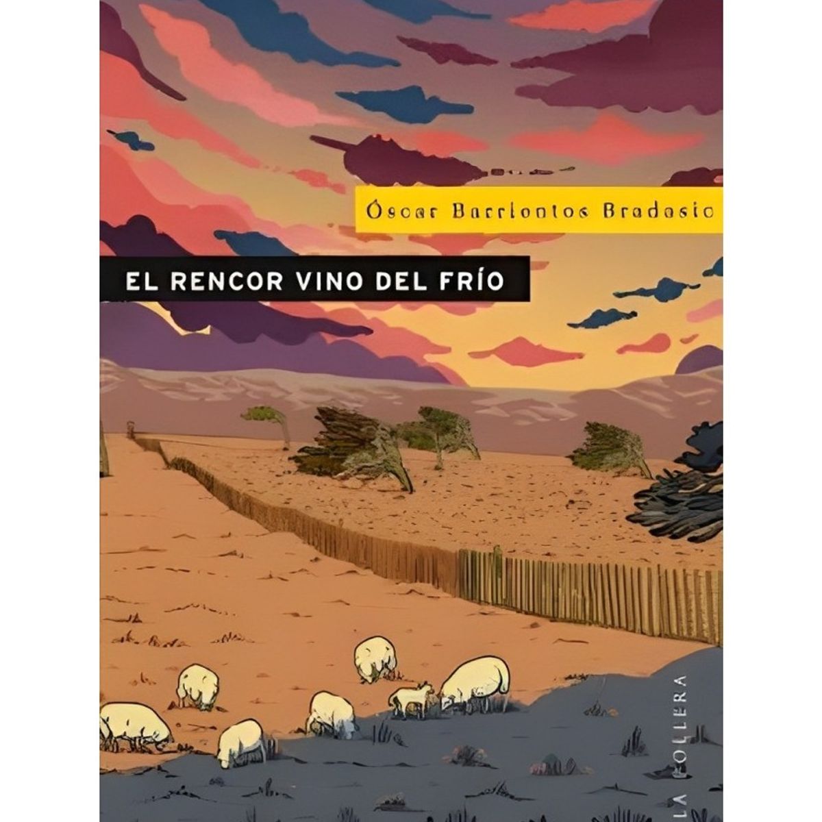 TOP10BOOKS - LIBRO El Rencor Vino Del Frío - El Rencor Vino Del Frío