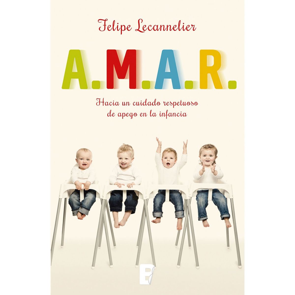 PENGUIN RANDOM HOUSE - LIBRO A.M.A.R. Lecannelier, Felipe