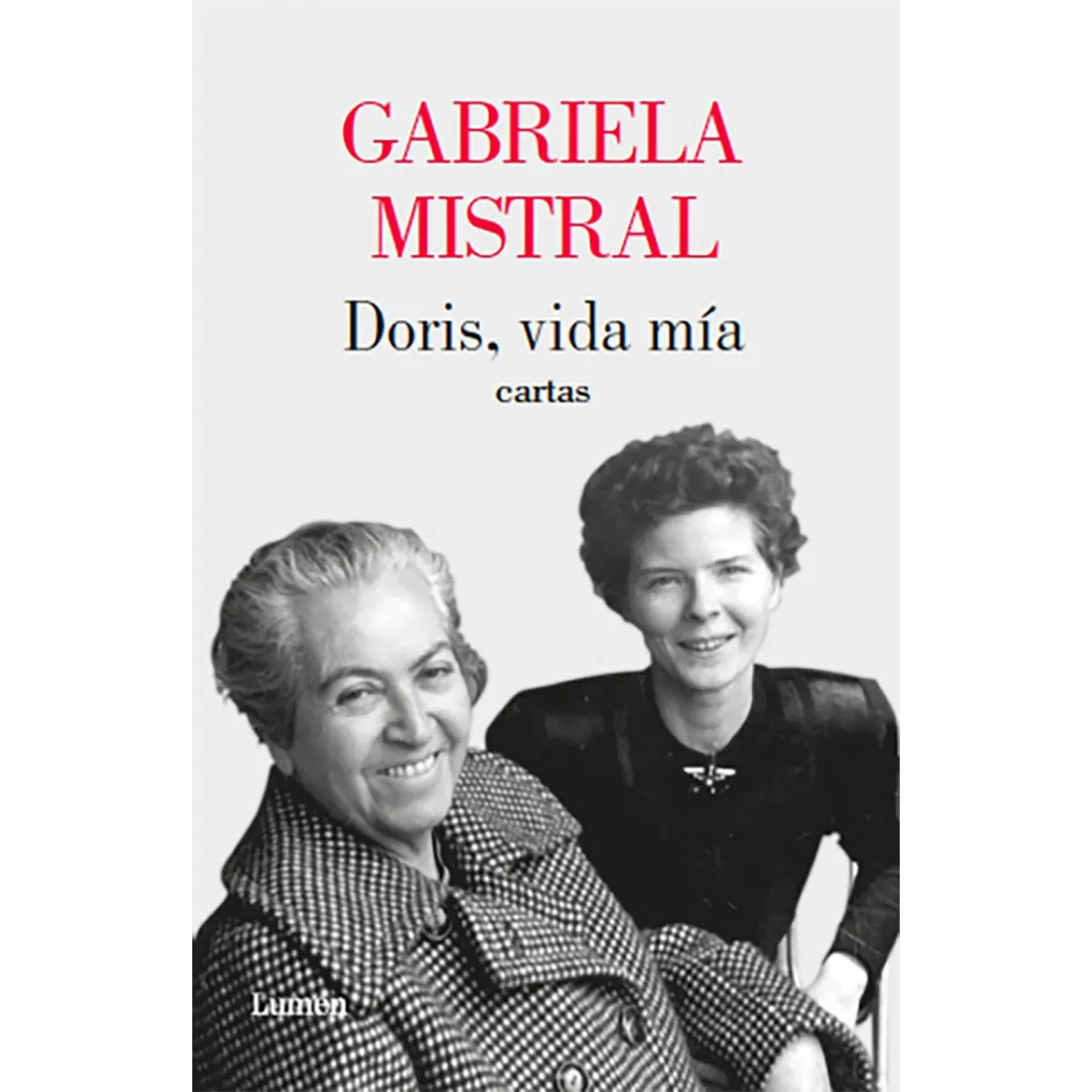 PENGUIN RANDOM HOUSE - LIBRO Doris, Vida Mia. Cartas