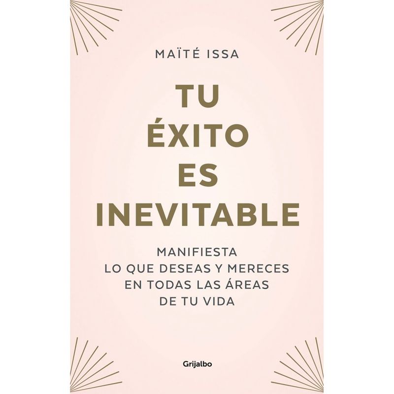 PENGUIN RANDOM HOUSE - LIBRO Tu Éxito Es Inevitable