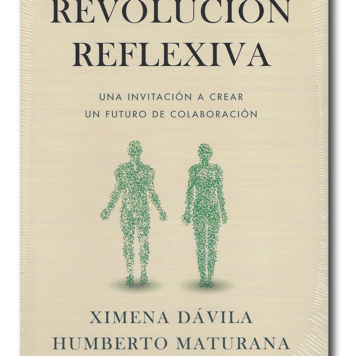 PAIDOS - La revolución reflexiva - Dávila y Maturana