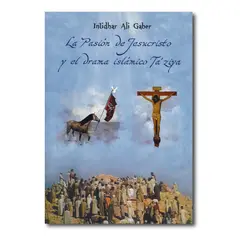 GENERICO - La pasión de Jesucristo y el drama islámico tazila