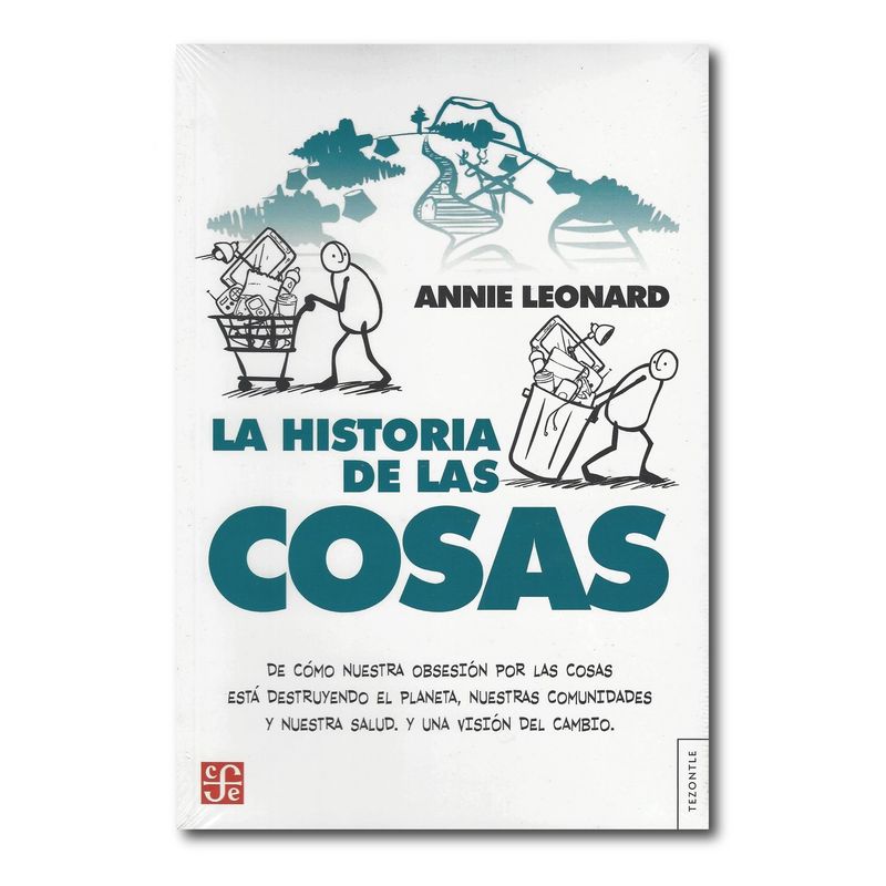 FONDO DE CULTURA ECONOMICA - La historia de las cosas