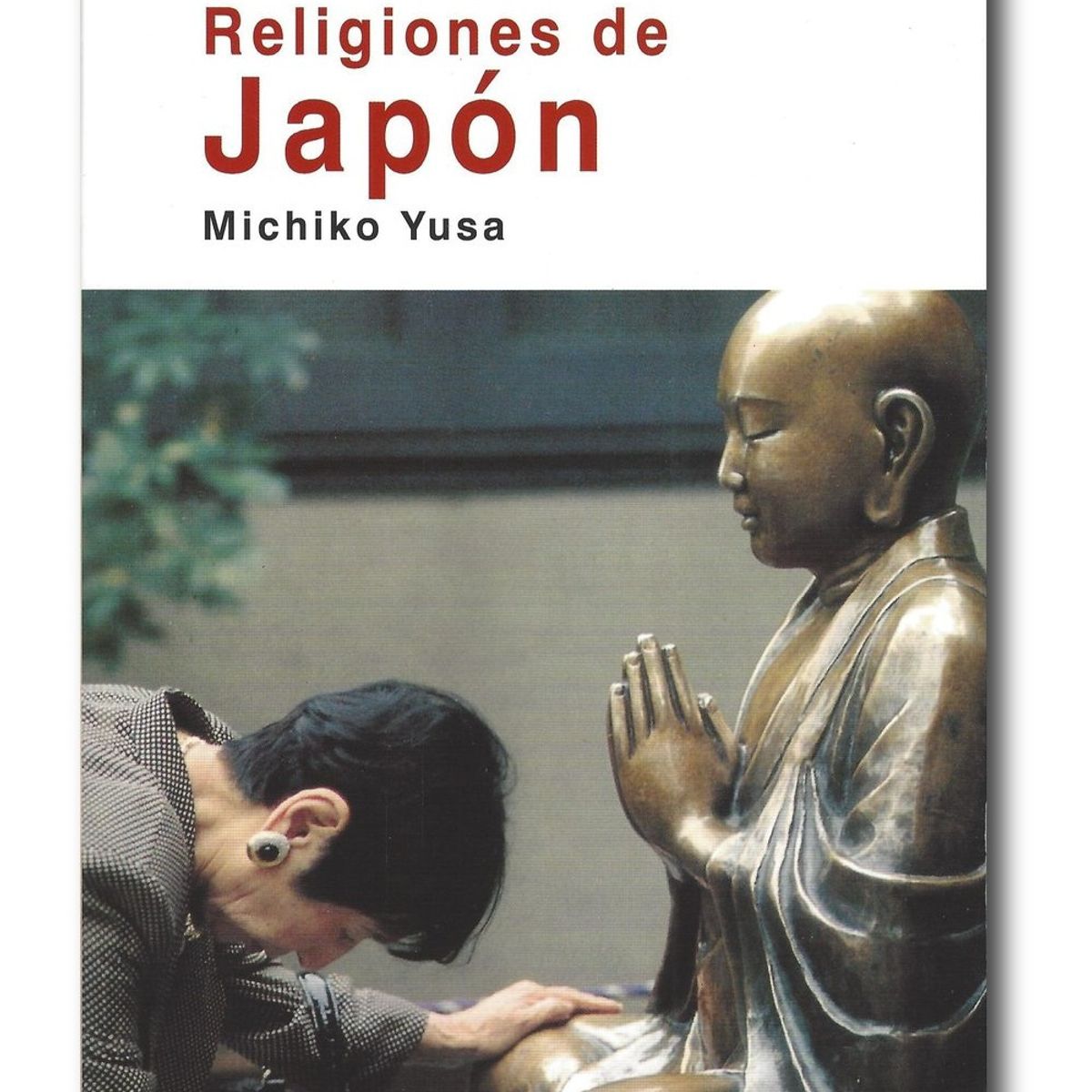 AKAL - Religiones de Japón - Michiko Yusa