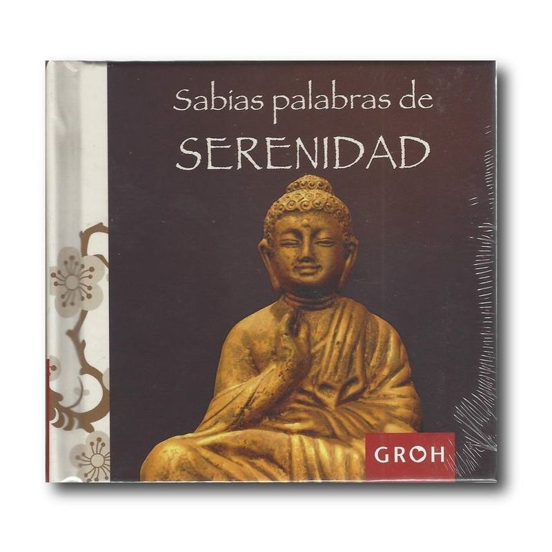 GROH - Sabias palabras de serenidad