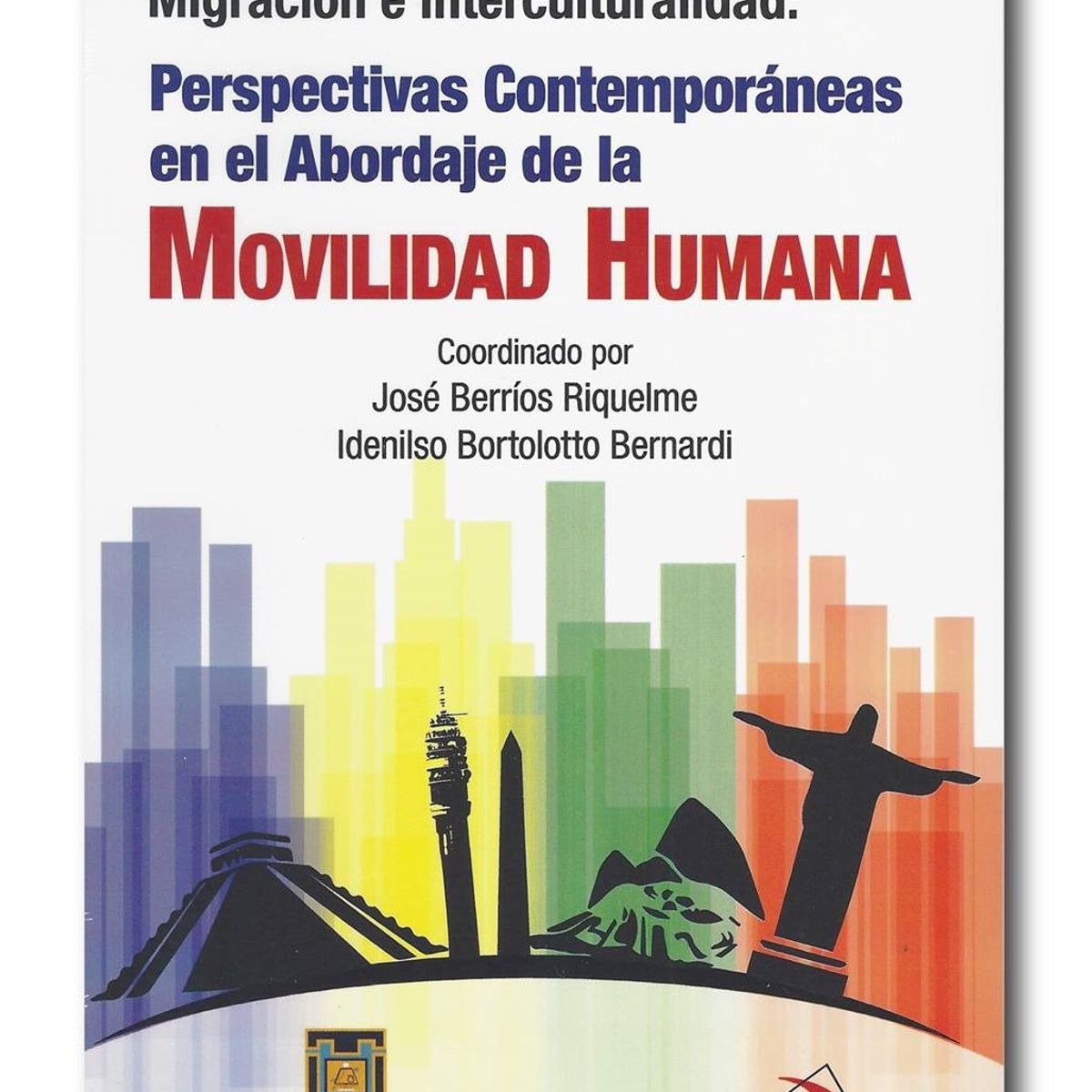 SAN PABLO - Migración e interculturalidad Perspectivas Contemporáneas de Movilidad Humana