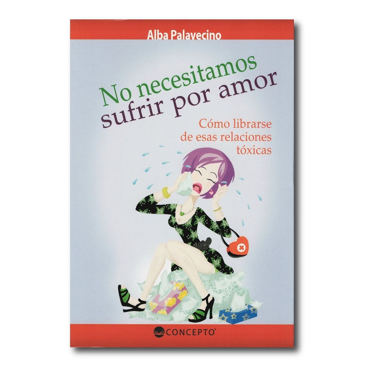 LATINBOOKS - No necesitamos sufrir por amor