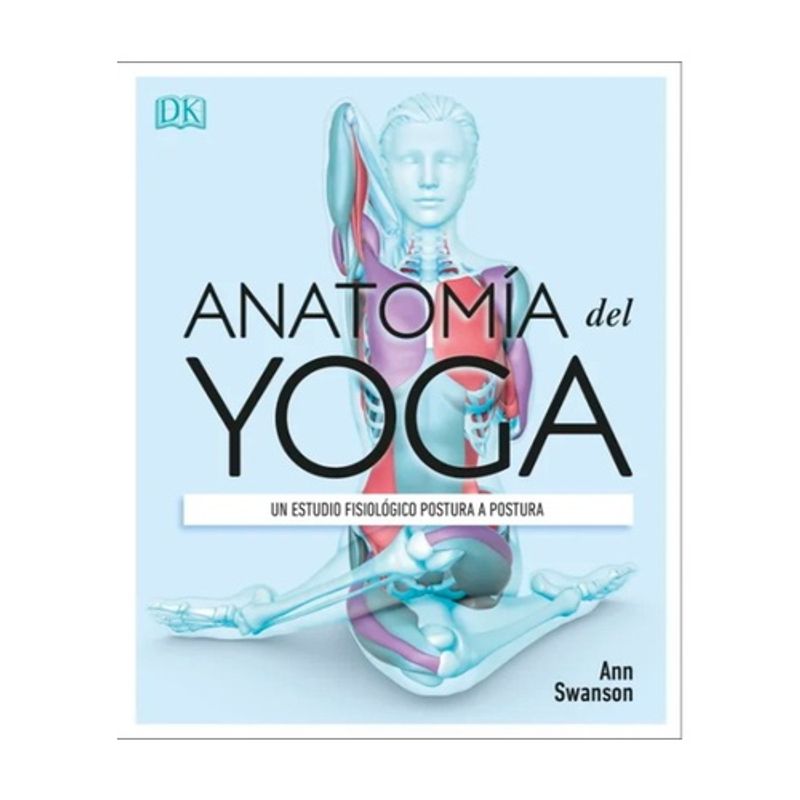 Dk - ANATOMIA DEL YOGA
