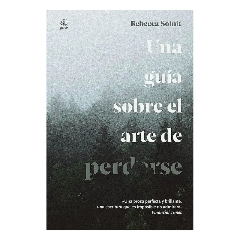 FIORDO - Una Guia Sobre El Arte De Perderse