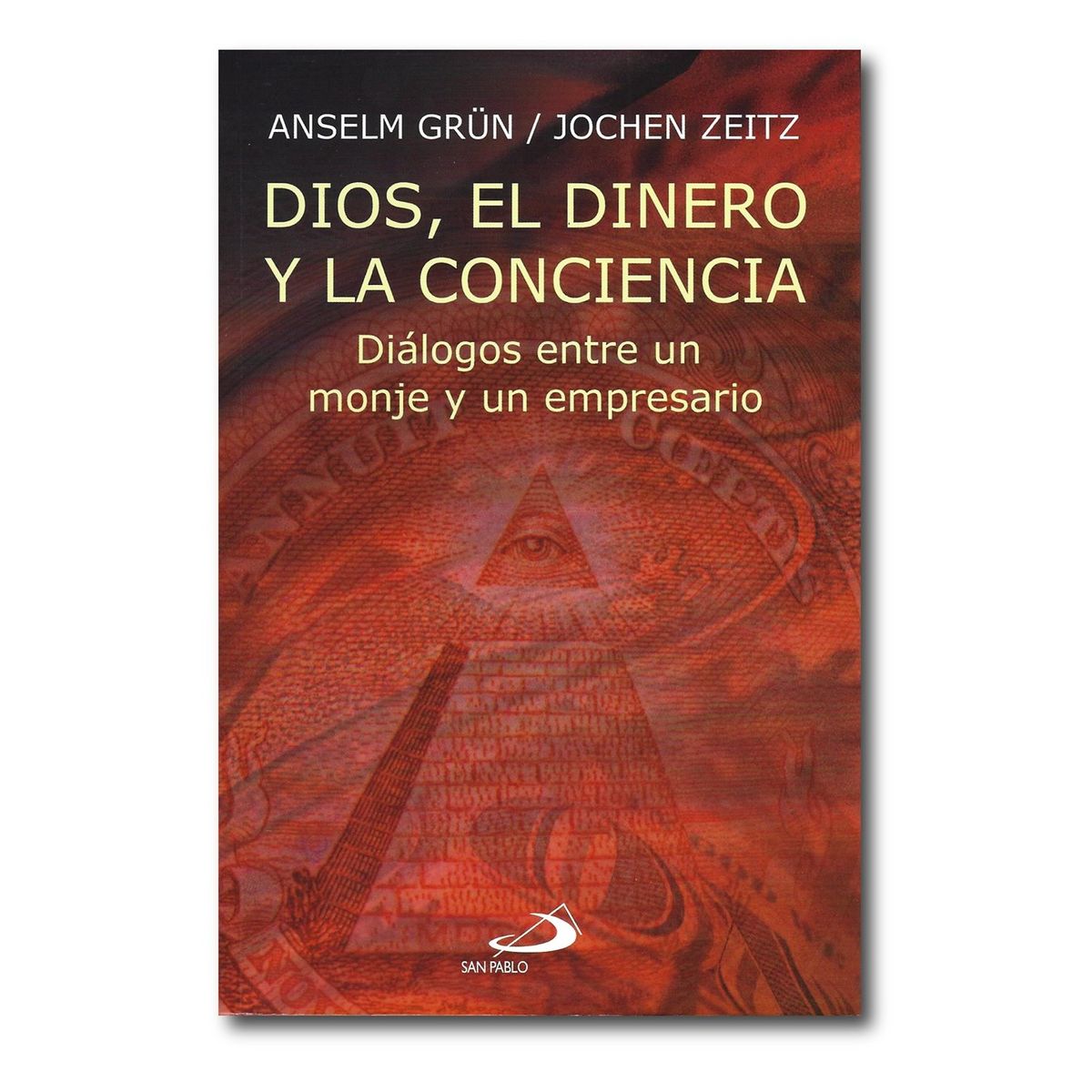 SAN PABLO - Dios el dinero y la consciencia
