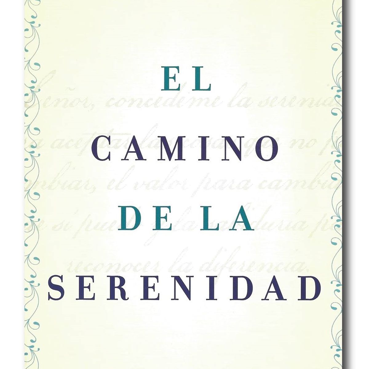 HARPERCOLLINS - El camino de la serenidad