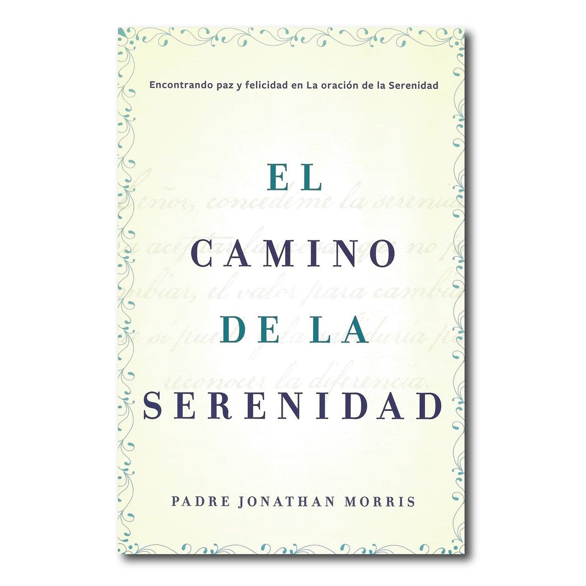 HARPERCOLLINS - El camino de la serenidad
