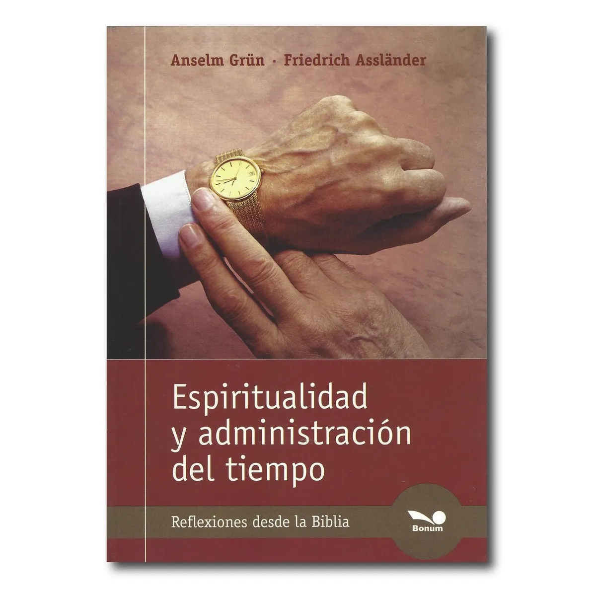 BONUM - Espiritualidad y administración del tiempo