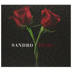 HITWAY MUSIC - SANDRO - SANDRO DUOS (DIGIPACK) - CD