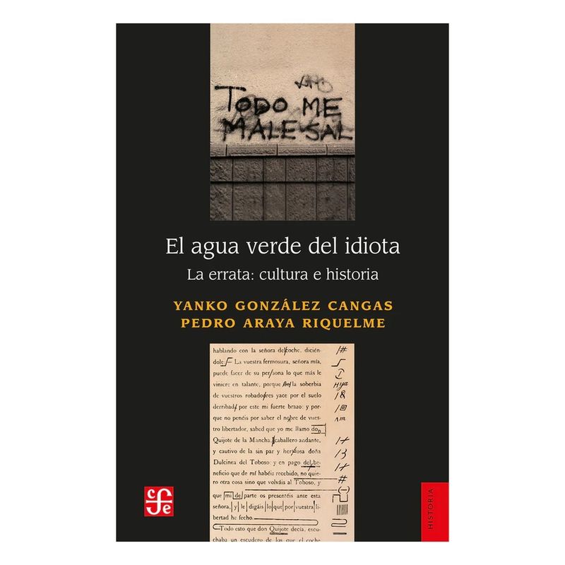 ANTARTICA LIBROS - El Agua Verde Del Idiota. La Errata: Cultura E Historia