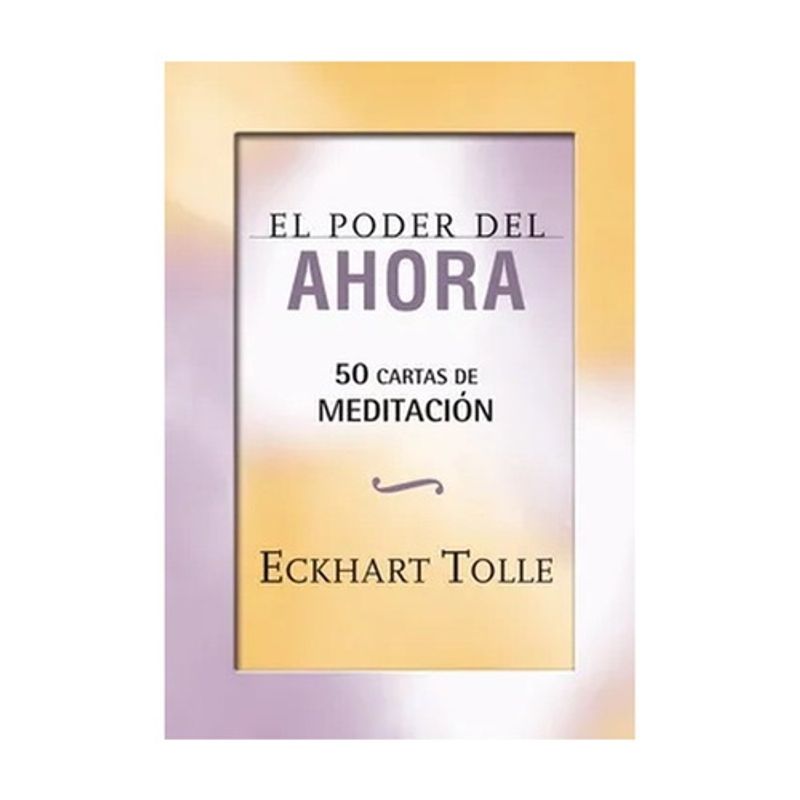 GAIA - El Poder Del Ahora. 50 Cartas De Meditacion