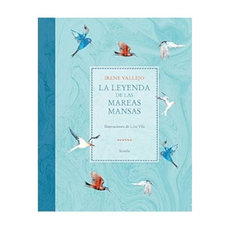 ANTARTICA LIBROS - La Leyenda De Las Mareas Mansas