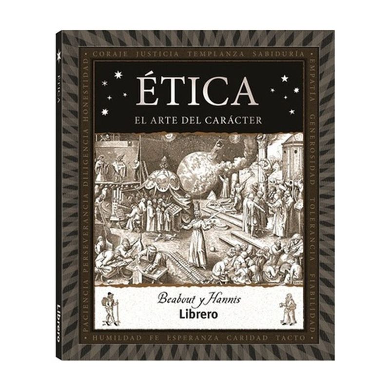 LIBRERO - Etica. El Arte Del Caracter
