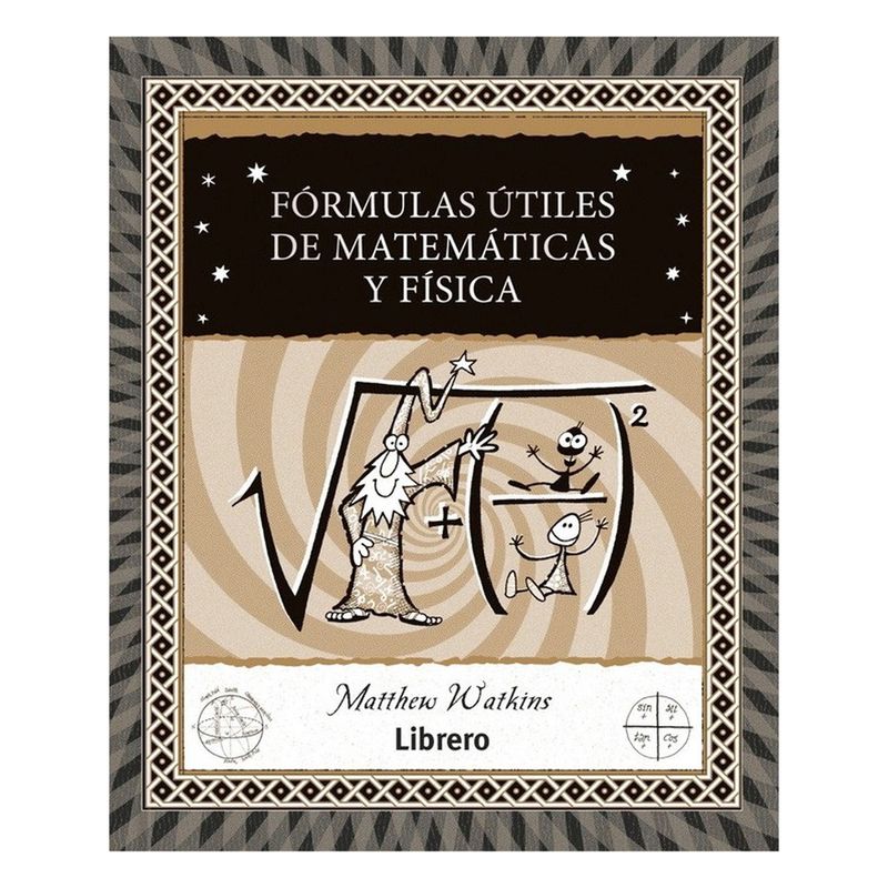 LIBRERO - Formulas Utiles De Matematicas Y Fisica