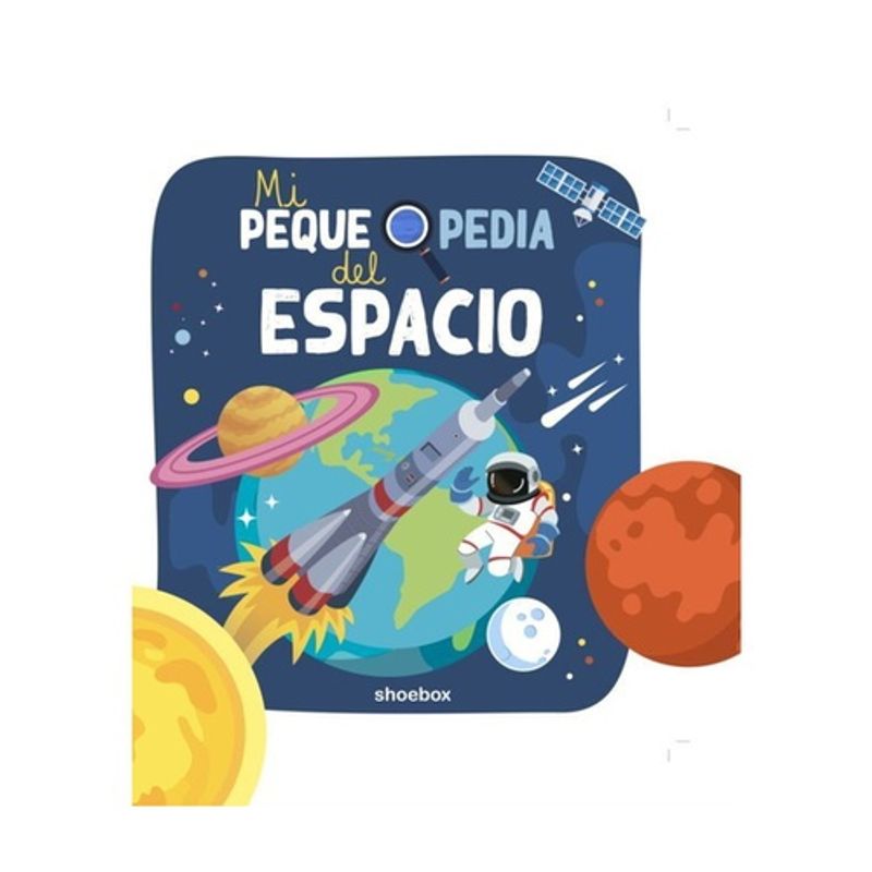 ANTARTICA LIBROS - MI PEQUEPEDIA DEL ESPACIO