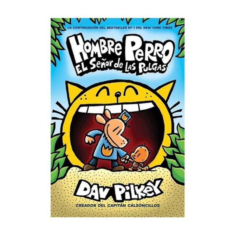 SCHOLASTIC - Hombre Perro El Señor De Las Pulgas (Hombre Perro #5)