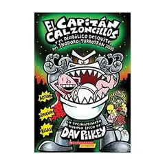 SCHOLASTIC - Capitan Calzoncillos Y El Diabolico Desquite Del Indoro Turbotron 2000 (#11)