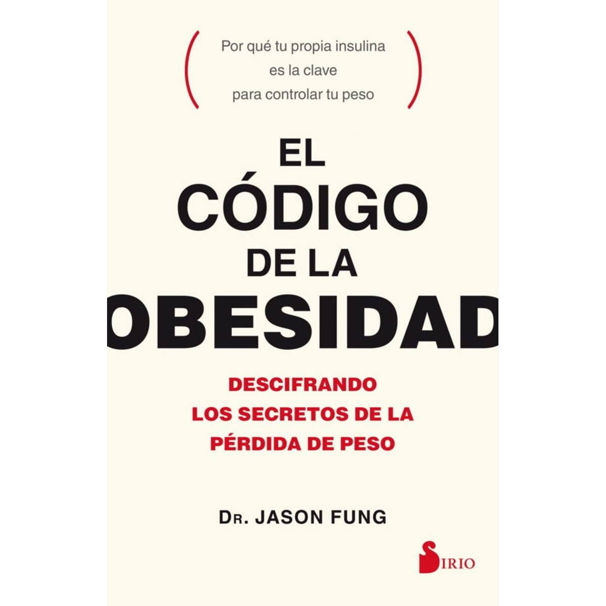SIRIO EDITORIAL - El Código De La Obesidad