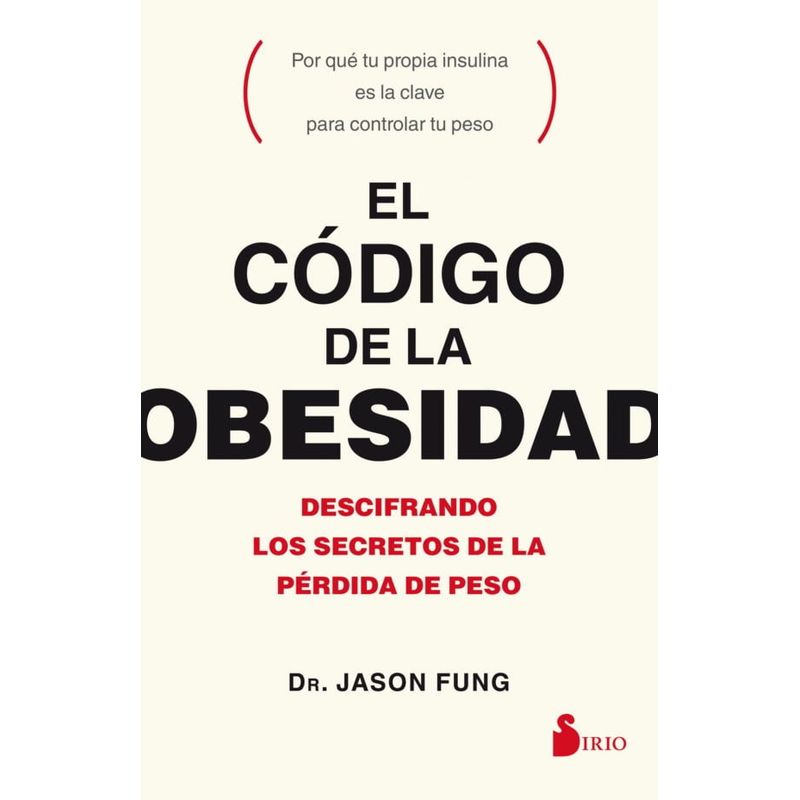 SIRIO EDITORIAL - Libro El Codigo De La Obesidad