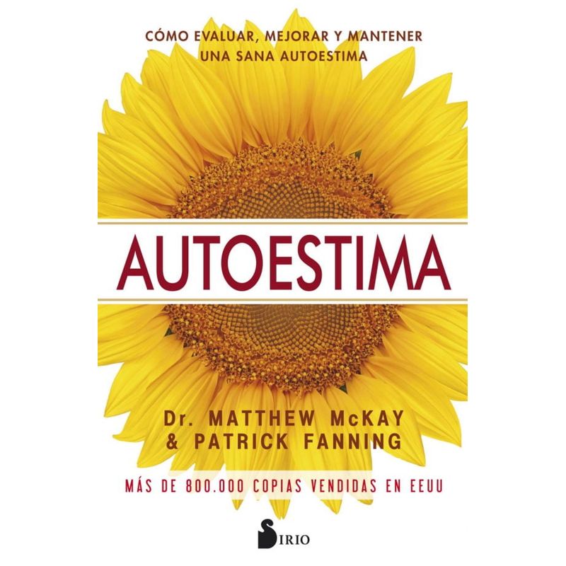SIRIO EDITORIAL - Libro Autoestima (Como Evaluar, Mejorar...)