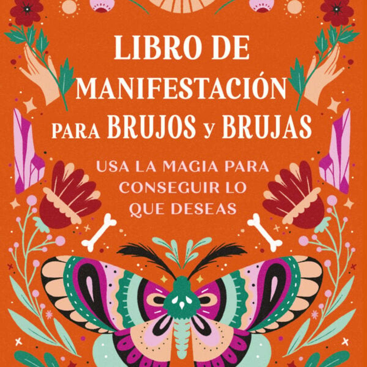 SIRIO EDITORIAL - Libro De Manifestación Para Brujos Y Brujas