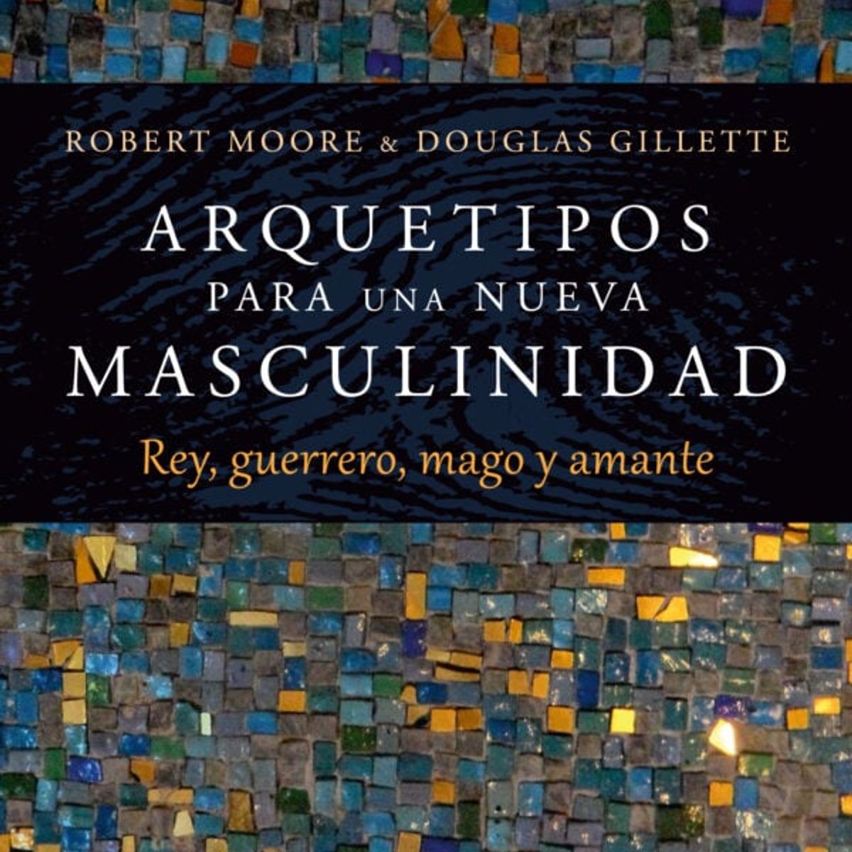 SIRIO EDITORIAL - Arquetipos Para Una Nueva Masculinidad